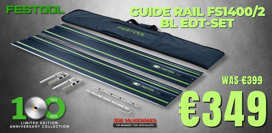 Festool, Guide Rail, Special Edition, Sale, woodwork, Plunge Saw, tools, JoeMckenna, Hardware ,Limerick, Ireland